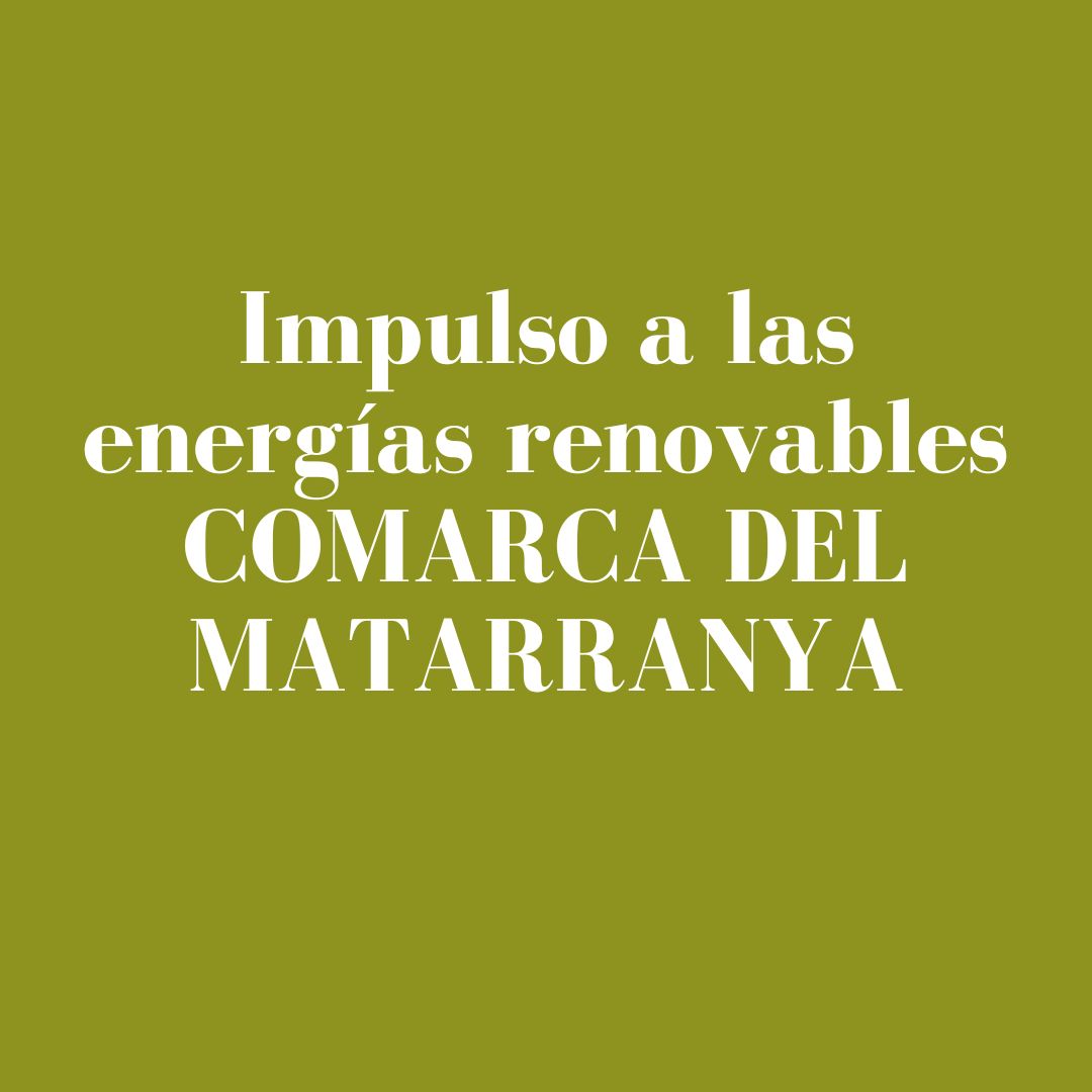 Impulso a las energías renovables Comarca del Matarranya
