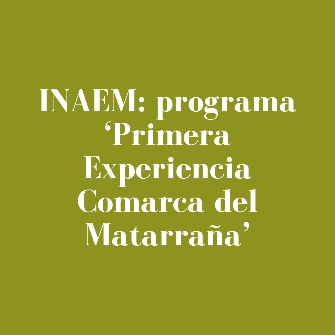 INAEM programa primera experiencia Comarca del Matarraña